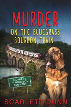 Paperback Murder on the Bluegrass Bourbon Train Book