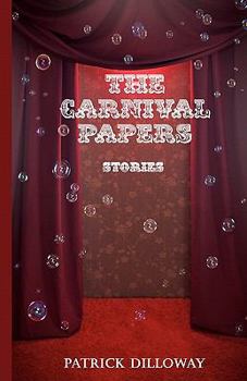Paperback The Carnival Papers: Short Stories Book