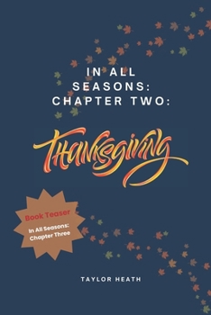 Paperback In All Seasons: Chapter Two: Thanksgiving Book