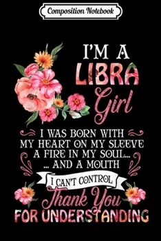 Paperback Composition Notebook: Women September October Zodiac Birthday Gift Im A Libra Girl Journal/Notebook Blank Lined Ruled 6x9 100 Pages Book