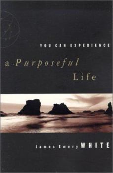 Paperback You Can Experience . . . a Purposeful Life Book