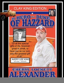 Paperback My Hero Is a Duke...of Hazzard Clay King Edition Book