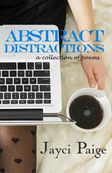 Paperback Abstract Distractions: a collection of poems Book