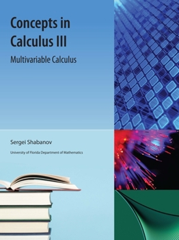 Paperback Concepts in Calculus, III: Multivariable Calculus Book