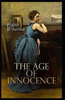 Paperback The Age of Innocence Illustrated Book