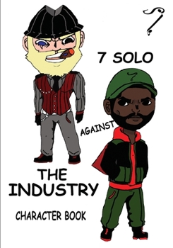 Paperback 7 SOLO against THE INDUSTRY: Official Character Book