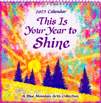 2027 This Is Your Year to Shine!