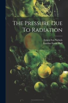 Paperback The Pressure Due To Radiation Book