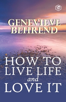 Paperback How To Live Life And Love It Book