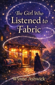 Paperback The Girl Who Listened to Fabric Book