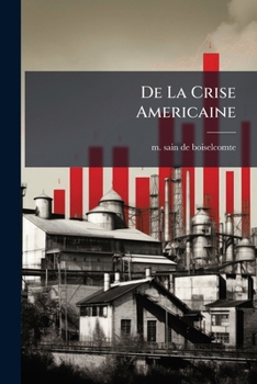 Paperback De La Crise Americaine [French] Book