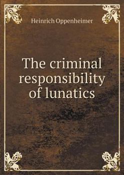 Paperback The criminal responsibility of lunatics Book