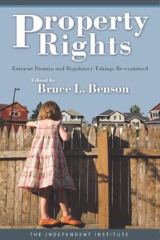 Paperback Property Rights: Eminent Domain and Regulatory Takings Re-Examined Book