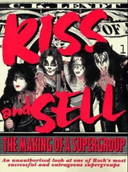 Paperback Kiss and Sell: The Making of a Supergroup Book