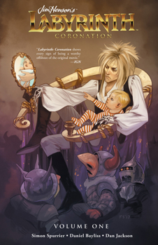 Jim Henson's Labyrinth: Coronation, Vol. 1 - Book  of the Jim Henson's Labyrinth Single Issues