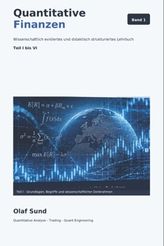 Paperback Quantitative Finanzen: Grundlagen, Methoden und Anwendungen für Studium und Praxis (German Edition) [German] Book