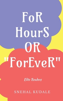 Paperback For Hours or Forever Book