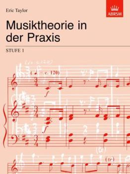 Musiktheorie in Der Praxis Stufe 1