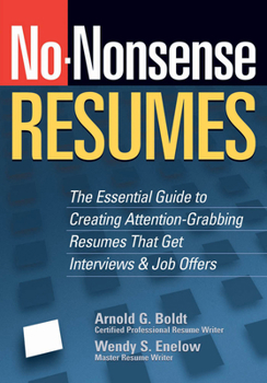 Paperback No-Nonsense Resumes: The Essential Guide to Creating Attention-Grabbing Resumes That Get Interviews & Job Offers Book