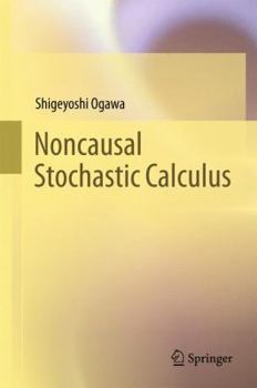 Hardcover Noncausal Stochastic Calculus Book