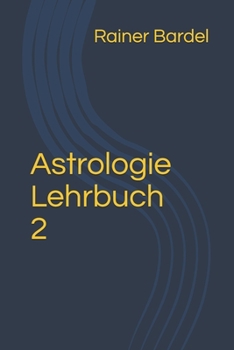 Paperback Astrologie Lehrbuch 2 [German] Book