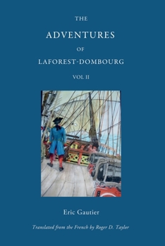 Paperback The Adventures of Laforest - Dombourg: Volume Two Book