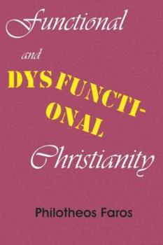 Paperback Functional and Dysfunctional Christianity Book