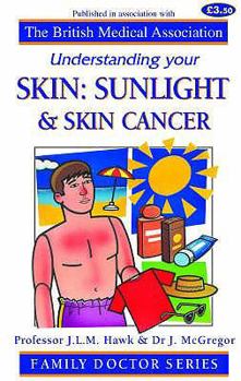 Paperback Understanding Skin & Sunlight. John Hawk and Jane McGregor Book