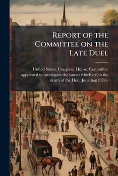 Paperback Report of the Committee on the Late Duel Book