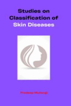 Paperback Studies on Classification of Skin Diseases Book