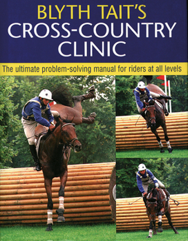 Paperback Blyth Tait's Cross-Country Clinic Book