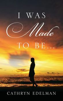 Paperback I Was Made to Be . . . Book