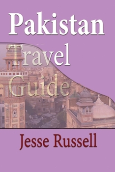 Paperback Pakistan Travel Guide: Tourism Book
