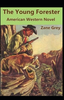 Paperback The Young Forester illustrated edition Book