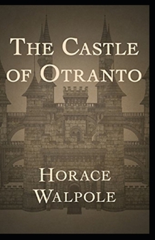 Paperback The Castle of Otranto Annotated Book