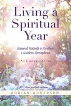 Paperback Living a Spiritual Year Book