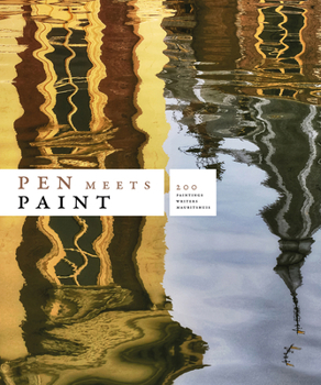 Hardcover Pen Meets Paint: 200 Years Mauritshuis, 200 Writers, 200 Paintings Book