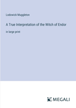 Paperback A True Interpretation of the Witch of Endor: in large print Book