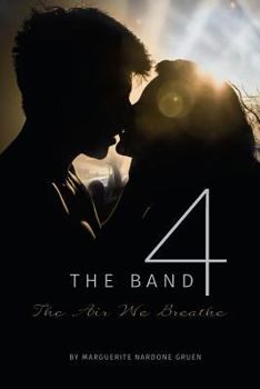 Paperback The Band 4: The Air We Breathe Book