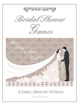 Paperback Bridal Shower Games: How Long is Your Veil? Book