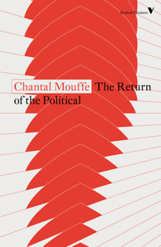 The Return of the Political - Book #8 of the Radical Thinkers
