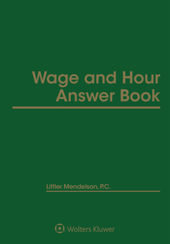 Hardcover Wage and Hour Answer Book: 2021 Edition Book
