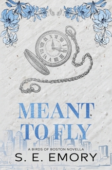 Paperback Meant to Fly: A Birds of Boston Novella Book