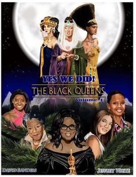 Paperback Yes We Did! The Black Queens Book