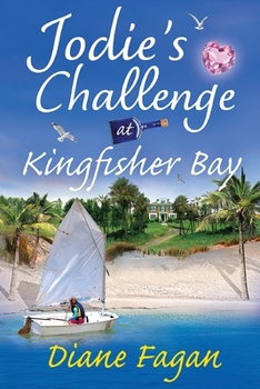 Paperback Jodie's Challenge at Kingfisher Bay: Book 4 Book