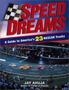 Paperback Speed Dreams: A Guide to America's 23 Nascar Tracks Book