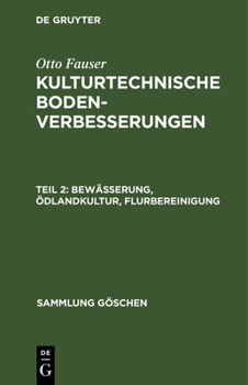 Hardcover Bewässerung, Ödlandkultur, Flurbereinigung [German] Book