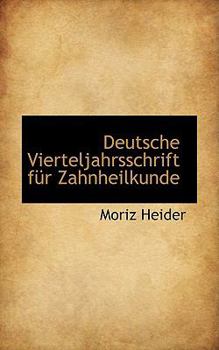 Paperback Deutsche Vierteljahrsschrift F R Zahnheilkunde Book