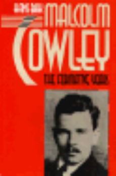 Hardcover Malcolm Cowley: The Formative Years Book