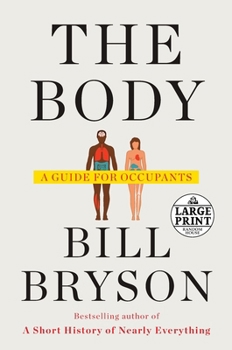 The Body: A Guide for Occupants